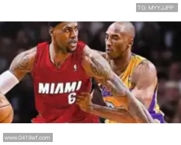 詹姆斯与姚明的篮球对决：巨星之间的力量与技巧较量