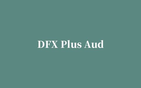 DFX Plus Audio Enhancer(音频增强播放插件)11.401汉化破解版下载