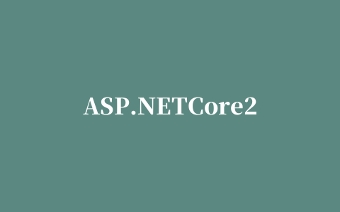 ASP.NETCore2.0ngrok502错误网关错误