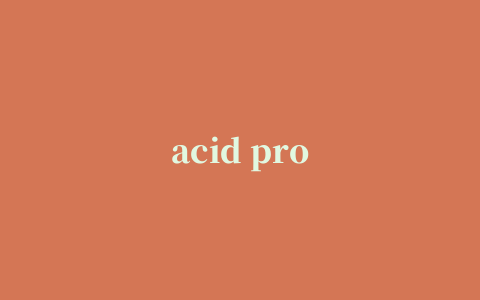 acid pro