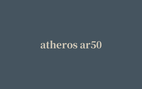 atheros ar5007eg无线网卡驱动