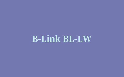 B-Link BL-LW05-H无线网卡驱动