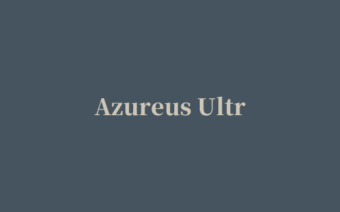 Azureus Ultra Accelerator(Azureus下载工具)