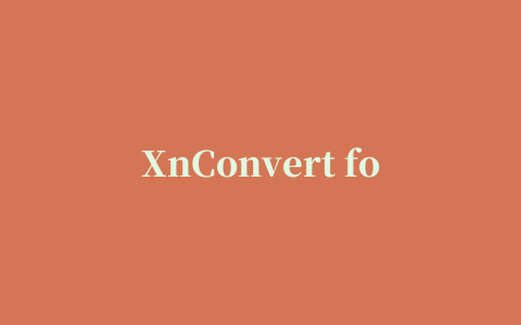 XnConvert for mac