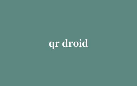 qr droid