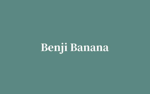 Benji Bananas 猴子香蕉