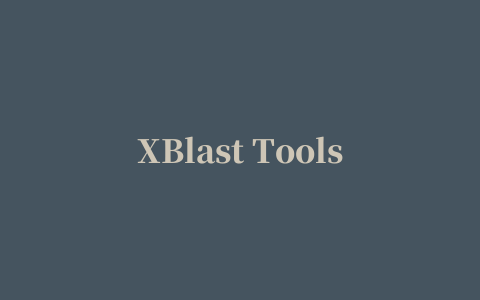 XBlast Tools(状态栏修改)