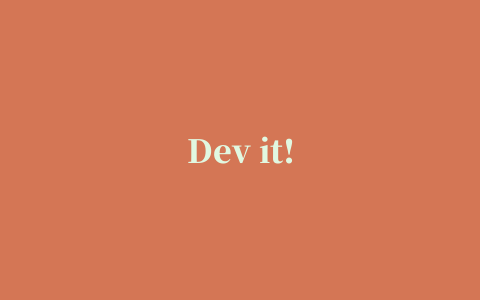 Dev it!