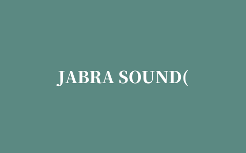 JABRA SOUND(耳机应用)