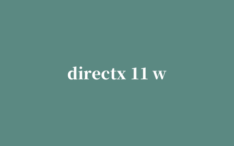 directx 11 win8/win8.1