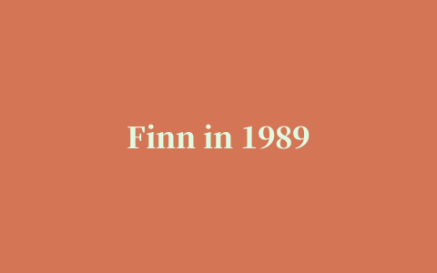 Finn in 1989