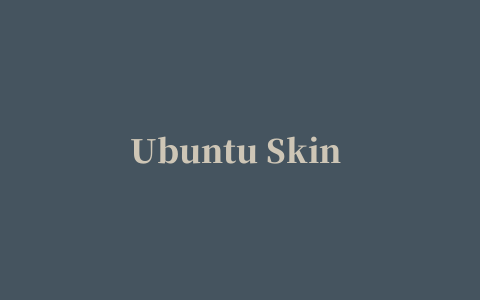 Ubuntu Skin Pack12(win7桌面主题包)