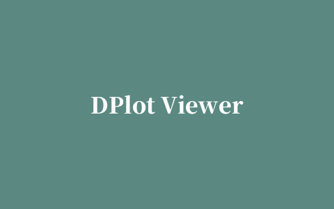 DPlot Viewer(图像浏览工具)