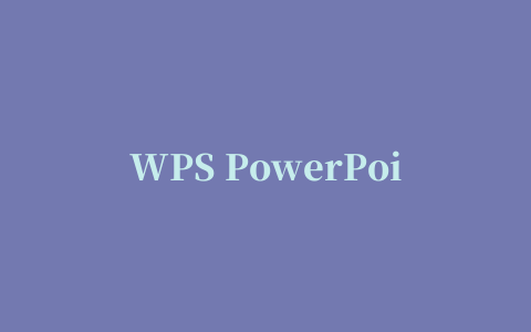 WPS PowerPoint 2014