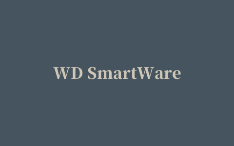 WD SmartWare