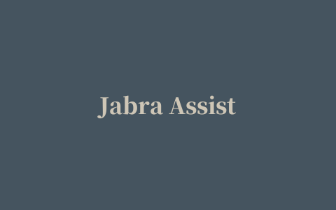 Jabra Assist中文版