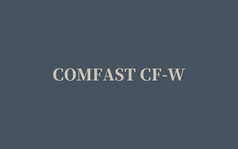 COMFAST CF-WU756p无线网卡驱动