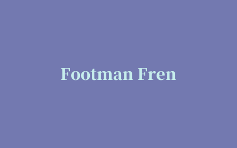 Footman Frenzy