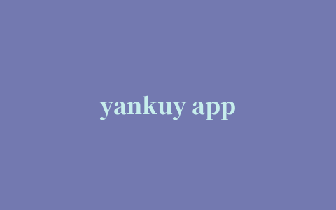 yankuy app