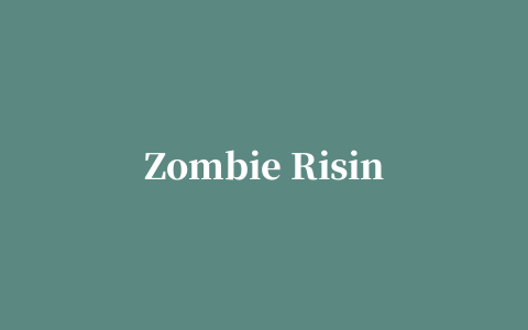 Zombie Rising