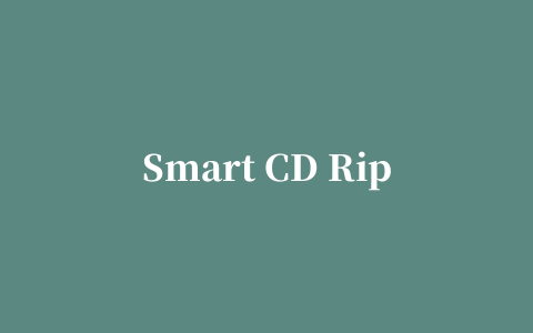 Smart CD Ripper音轨抓取软件