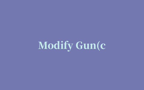 Modify Gun(cf改枪工具)