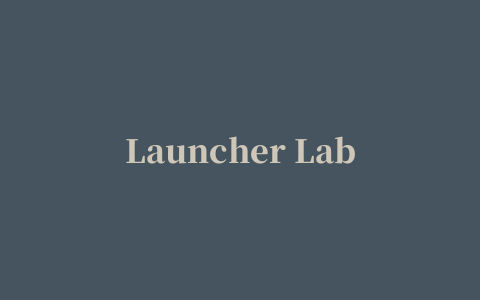 Launcher Lab