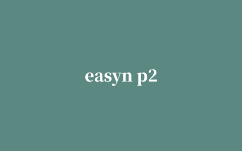 easyn p2