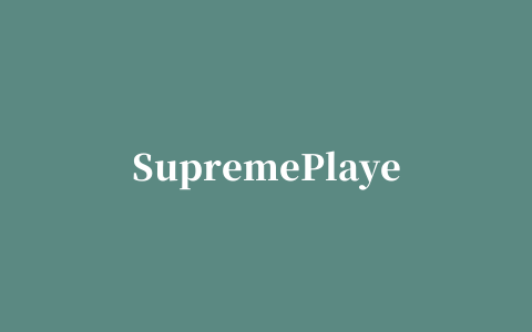 SupremePlayer for mac